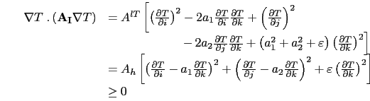 \begin{subequations}\begin{align*}{\begin{array}{*{20}l} \nabla T\;.\left( {{\rm...
...ial k}\right) ^2\right] \\ & \geq 0 \end{array} } \end{align*}\end{subequations}